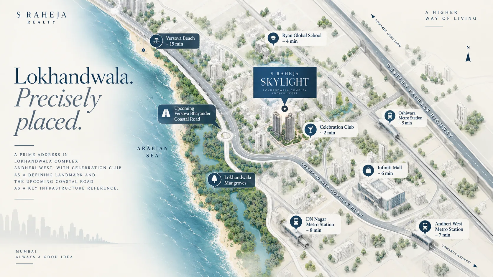 Illustrated location map of Raheja Skylight in Lokhandwala Complex, Andheri West